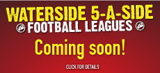 Water side & New Forest 5 A Side Football Leagues - Coming Soon